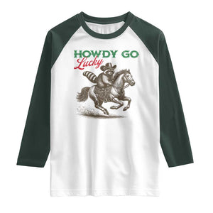 Howdy Go Lucky Raglan Shirt Cowboy Raccoon St Patrick's Day TS14 White Dark Forest Green Print Your Wear