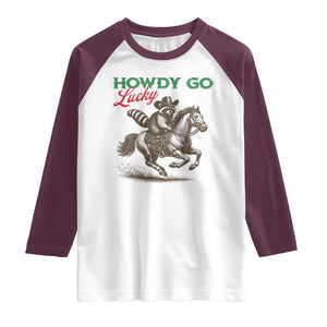 Howdy Go Lucky Raglan Shirt Cowboy Raccoon St Patrick's Day TS14 White Maroon Print Your Wear