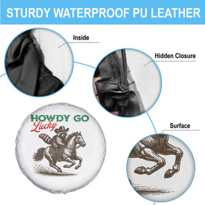 Howdy Go Lucky Spare Tire Cover Cowboy Raccoon St Patrick's Day TS14 Print Your Wear