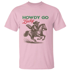 Howdy Go Lucky T Shirt Cowboy Raccoon St Patrick's Day TS14 Light Pink Print Your Wear