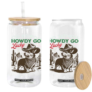 Howdy Go Lucky Glass Can Funny Corgi St Patrick's Day TS14 Print Your Wear