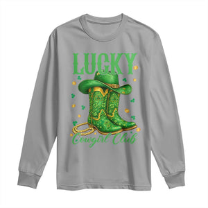 Lucky Cowgirl Club Long Sleeve Shirt Western Irish Cowboy St Patrick Day TS14 Sport Gray Print Your Wear