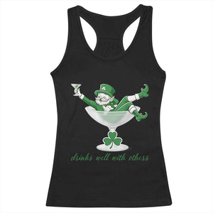 Drink Well With Others Racerback Tank Top Funny Leprechaun Drinking Green Beer Shamrock TS14 Black Print Your Wear