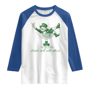 Drink Well With Others Raglan Shirt Funny Leprechaun Drinking Green Beer Shamrock TS14 White Royal Print Your Wear