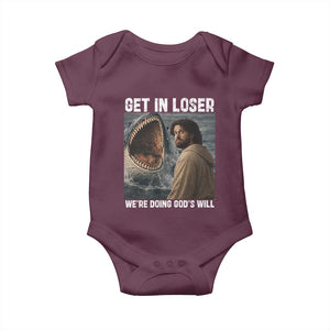 Get In Loser We're Doing God's Will Baby Onesie Funny Christian Quote TS14 Maroon Print Your Wear