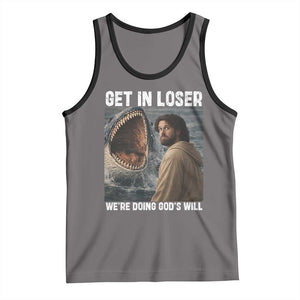 Get In Loser We're Doing God's Will Tank Top Funny Christian Quote TS14 Deep Heather Black Print Your Wear