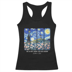 He is Risen Racerback Tank Top Christian Easter Starry Night Van Gogh TS14 Black Print Your Wear