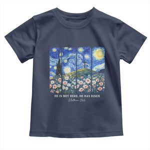He is Risen Toddler T Shirt Christian Easter Starry Night Van Gogh TS14 Navy Print Your Wear