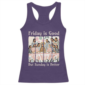 Friday is Good Sunday is Better Racerback Tank Top Christian Jesus Easter TS14 Purple Print Your Wear