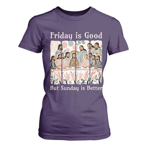 Friday is Good Sunday is Better T Shirt For Women Christian Jesus Easter TS14 Purple Print Your Wear
