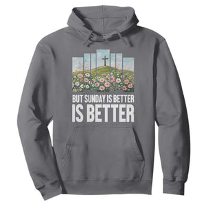 Friday is Good Sunday is Better Hoodie Christian Easter TS14 Charcoal Print Your Wear