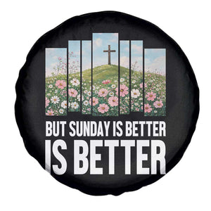 Friday is Good Sunday is Better Spare Tire Cover Christian Easter TS14 Print Your Wear
