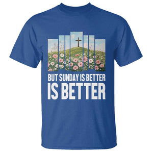 Friday is Good Sunday is Better T Shirt Christian Easter TS14 Royal Blue Print Your Wear