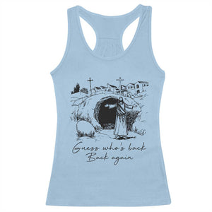 Guess Who's Back Back Again Racerback Tank Top Funny Easter Jesus Christian TS14 Light Blue Print Your Wear