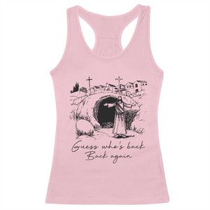 Guess Who's Back Back Again Racerback Tank Top Funny Easter Jesus Christian TS14 Light Pink Print Your Wear