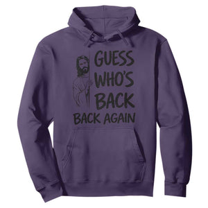 Funny Easter Jesus Hoodie Guess Who's Back Back Again TS14 Purple Print Your Wear