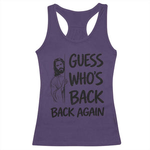 Funny Easter Jesus Racerback Tank Top Guess Who's Back Back Again TS14 Purple Print Your Wear