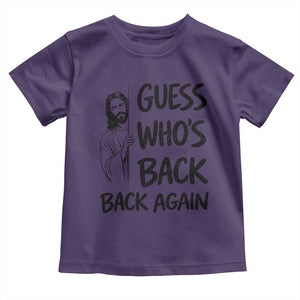Funny Easter Jesus Toddler T Shirt Guess Who's Back Back Again TS14 Purple Print Your Wear