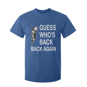 Guess Who's Back Back Again T Shirt For Kid Funny Easter Jesus Meme TS14 Royal Blue Print Your Wear