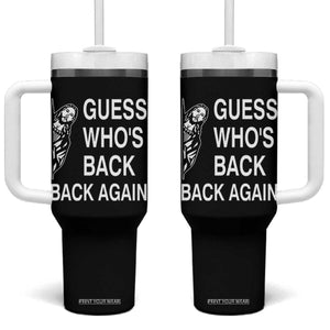 Guess Who's Back Back Again Tumbler With Handle Funny Easter Jesus Meme TS14 One Size: 40 oz Black Print Your Wear