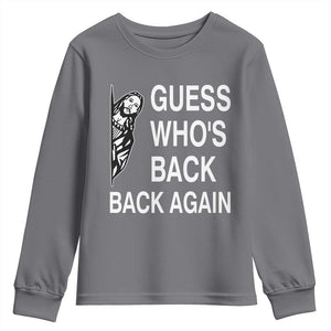 Guess Who's Back Back Again Youth Sweatshirt Funny Easter Jesus Meme TS14 Charcoal Print Your Wear