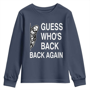 Guess Who's Back Back Again Youth Sweatshirt Funny Easter Jesus Meme TS14 Navy Print Your Wear