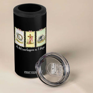 A Lot Can Happen in 3 Days 4 in 1 Can Cooler Tumbler Christian Jesus Easter TS14 Print Your Wear