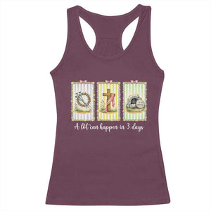 A Lot Can Happen in 3 Days Racerback Tank Top Christian Jesus Easter TS14 Maroon Print Your Wear