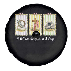 A Lot Can Happen in 3 Days Spare Tire Cover Christian Jesus Easter TS14 Print Your Wear