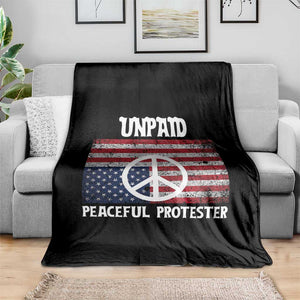 Unpaid Peaceful Protester Throw Blanket Peace Sign Anti War Patriotic US Flag TS14 Print Your Wear