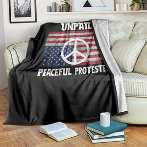 Unpaid Peaceful Protester Throw Blanket Peace Sign Anti War Patriotic US Flag TS14 Print Your Wear