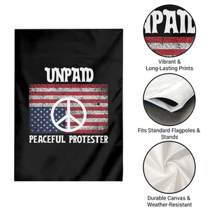 Unpaid Peaceful Protester Garden Flag Peace Sign Anti War Patriotic US Flag TS14 Print Your Wear