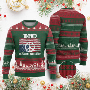 Unpaid Peaceful Protester Ugly Christmas Sweater Peace Sign Anti War Patriotic US Flag TS14 Red Green Print Your Wear