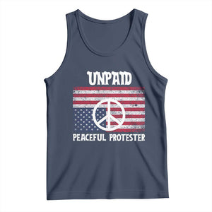 Unpaid Peaceful Protester Tank Top Peace Sign Anti War Patriotic US Flag TS14 Navy Print Your Wear