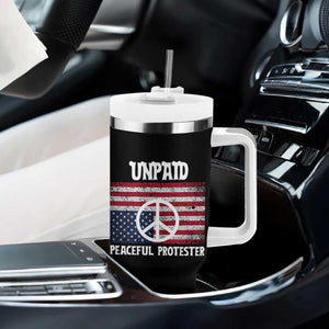 Unpaid Peaceful Protester Tumbler With Handle Peace Sign Anti War Patriotic US Flag TS14 Print Your Wear