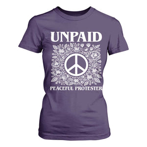 Unpaid Peaceful Protester T Shirt For Women Political Demonstration TS14 Purple Print Your Wear