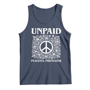 Unpaid Peaceful Protester Tank Top Political Demonstration TS14 Navy Print Your Wear