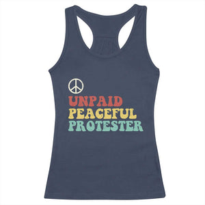 Unpaid Peaceful Protester Racerback Tank Top Political Resistance Movement TS14 Navy Print Your Wear