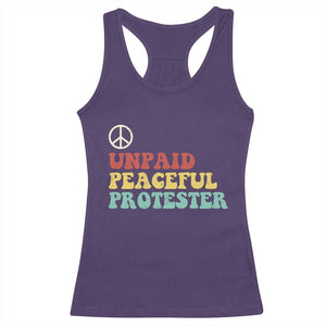 Unpaid Peaceful Protester Racerback Tank Top Political Resistance Movement TS14 Purple Print Your Wear
