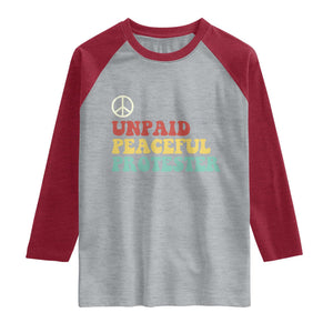 Unpaid Peaceful Protester Raglan Shirt Political Resistance Movement TS14 Heather Gray Heather Red Print Your Wear