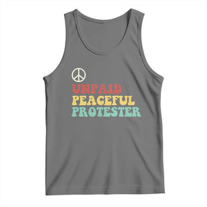 Unpaid Peaceful Protester Tank Top Political Resistance Movement TS14 Black Heather Print Your Wear