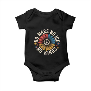 No Kings No ICE No Wars Baby Onesie Peace Sign Sunflower Anti War Freedom Activist TS14 Black Print Your Wear