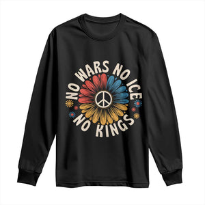 No Kings No ICE No Wars Long Sleeve Shirt Peace Sign Sunflower Anti War Freedom Activist TS14 Black Print Your Wear