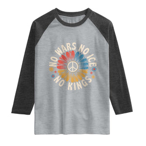 No Kings No ICE No Wars Raglan Shirt Peace Sign Sunflower Anti War Freedom Activist TS14 Heather Gray Heather Charcoal Print Your Wear