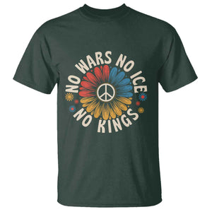 No Kings No ICE No Wars T Shirt Peace Sign Sunflower Anti War Freedom Activist TS14 Dark Forest Green Print Your Wear
