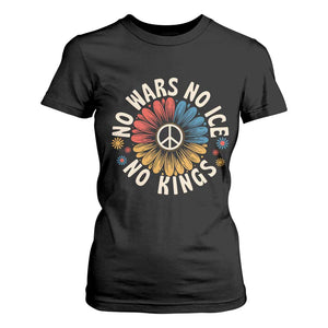 No Kings No ICE No Wars T Shirt For Women Peace Sign Sunflower Anti War Freedom Activist TS14 Black Print Your Wear