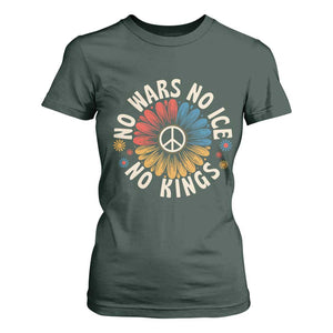 No Kings No ICE No Wars T Shirt For Women Peace Sign Sunflower Anti War Freedom Activist TS14 Dark Forest Green Print Your Wear