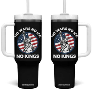 No Kings No ICE No Wars Tumbler With Handle Statue of Liberty US Flag Anti War Freedom Activist TS14 One Size: 40 oz Black Print Your Wear