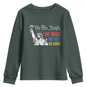 No Kings No ICE No Wars Youth Sweatshirt Statue of Liberty We The People Freedom TS14 Dark Forest Green Print Your Wear