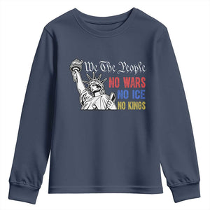 No Kings No ICE No Wars Youth Sweatshirt Statue of Liberty We The People Freedom TS14 Navy Print Your Wear